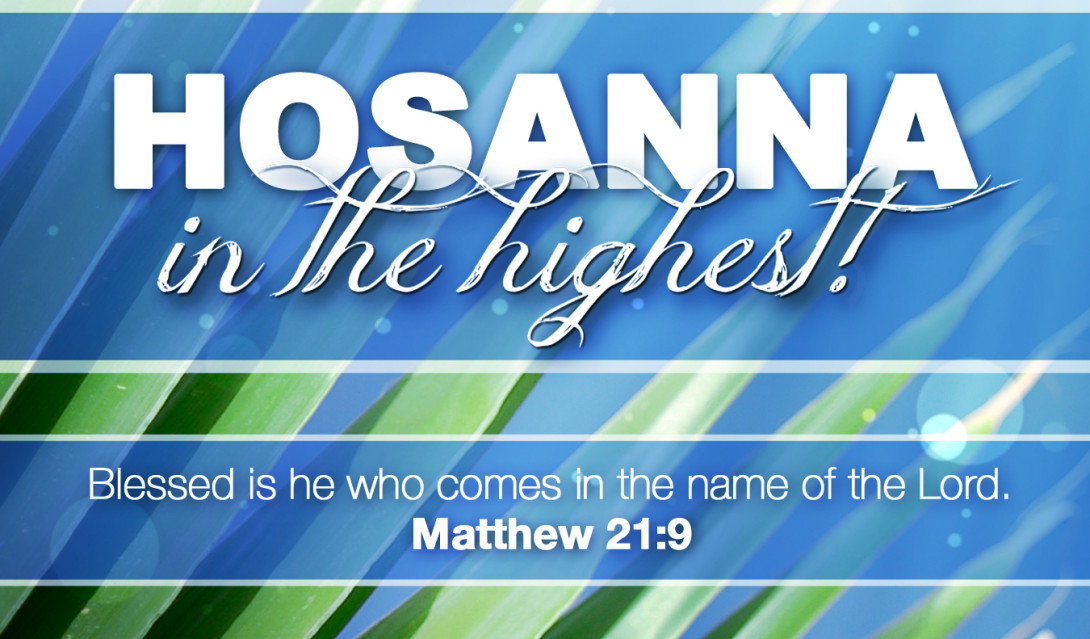 Hosanna in the Highest!